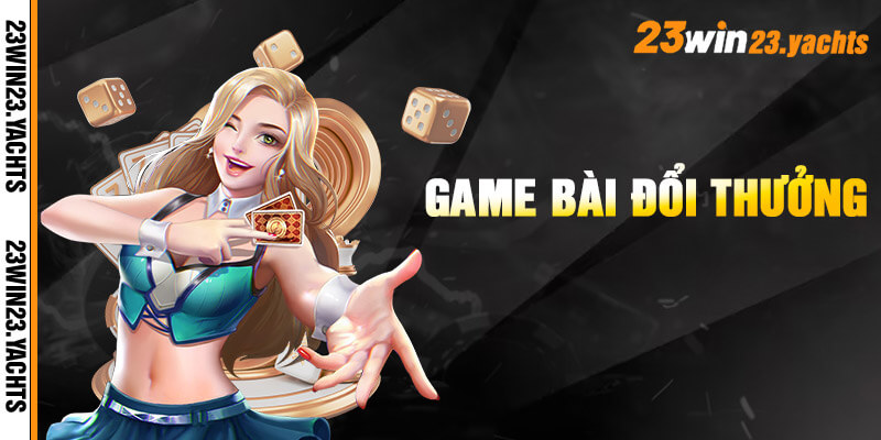 Thiên đường game bài cho những tín đồ đỏ đen