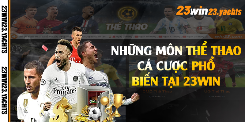 Những môn thể thao cá cược phổ biến tại 23win